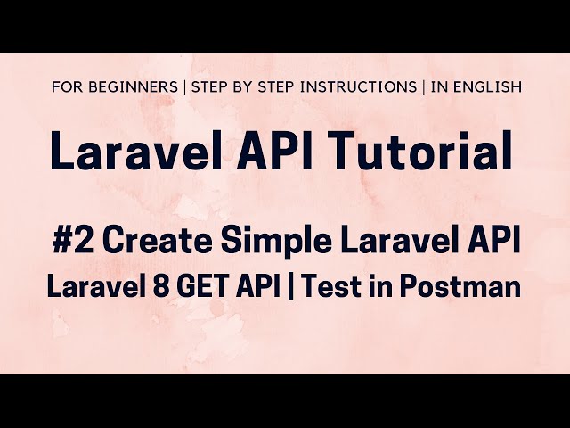 #2 Laravel API Tutorial | Create Simple Laravel API from Scratch | Laravel GET API with Json / Param
