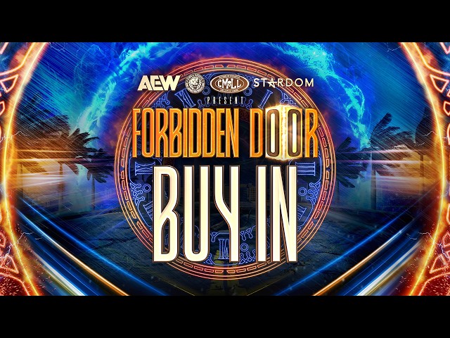 AEW x NJPW Forbidden Door: The Buy In Pre Show 7pm ET / 4pm PT Sunday, June 26, 2026