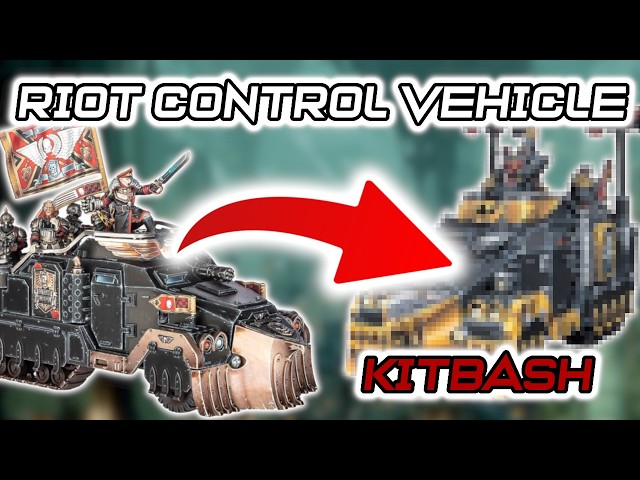 Kitbashing an Arbites Riot Control Vehicle (Precinct 8)
