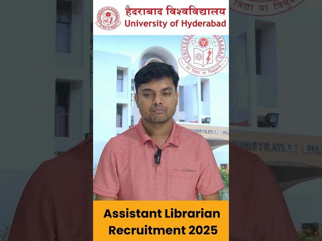 🎯Assistant Librarian 😍4 Post & Library Attendant 🏛️University of Hyderabad (Central University)🔥