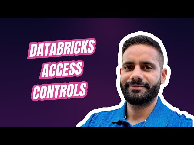 Databricks Access Controls: RBAC, ABAC, & Fine-Grained Security