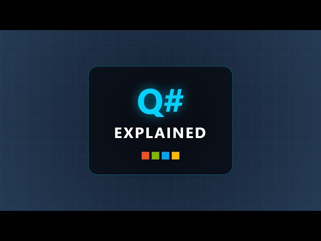 Q# Explained: Microsoft Quantum Programming Language Introduction