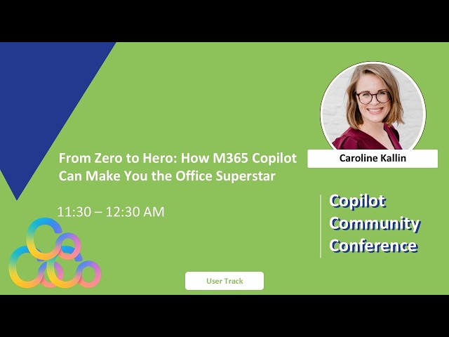 Caroline Kallin - From Zero to Hero: How M365 Copilot Can Make You the Office Superstar