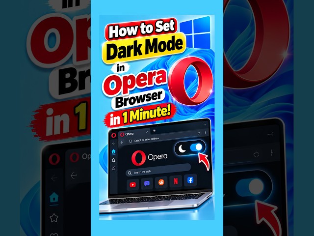 How to Set Dark Mode in Opera Browser in 1 Minute! #Shorts #myideatech