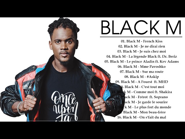 BLACK M MIX 2026 - BLACK M FULL ALBUM 2026 - BEST OF BLACK M