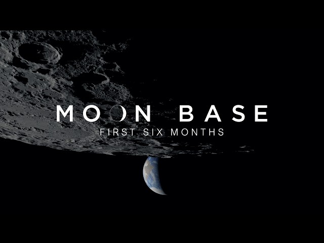 NASA Moon Base: The First Six Months