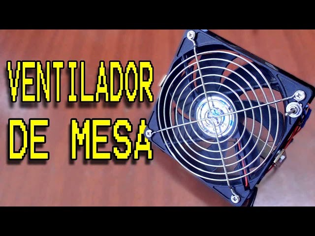 How to make a desk fan!