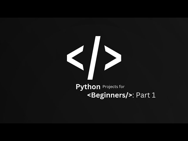 Introduction to Python Projects for Beginners | Refractory Studios