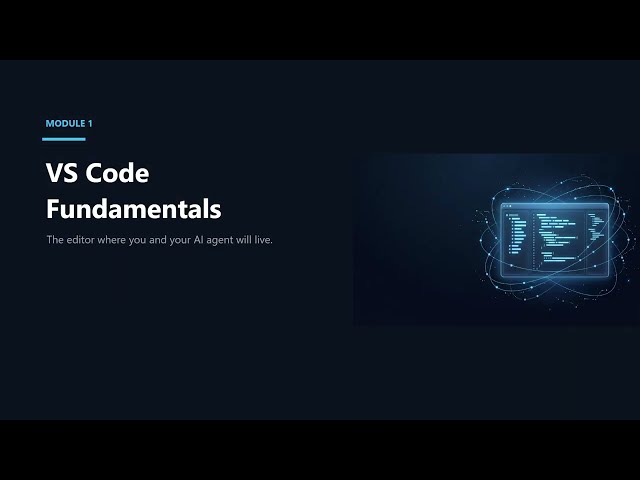 Agentic Coding Foundations - Getting Familair With VS Code & GitHub