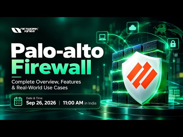 Palo-Alto Firewall Webinar | Network Kings