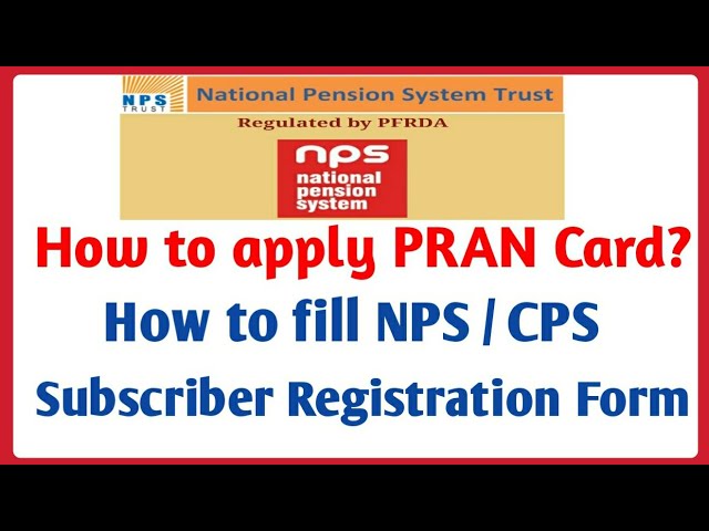 How to apply for PRAN Card | How to fill NPS / CPS Subscriber Registration Form