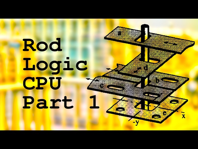 Rod Logic CPU (Part 1)