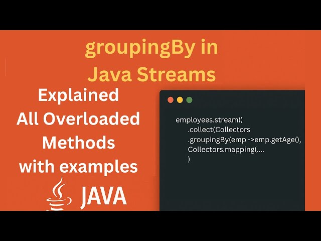 Java 8 groupingBy() Explained with Examples | Understanding Java 8 Collectors.groupingBy()