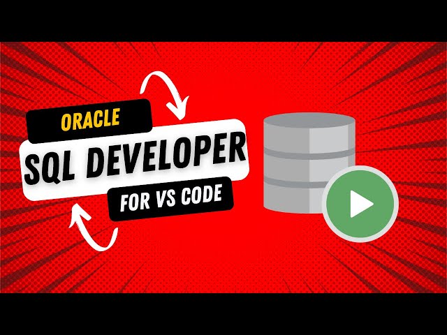 Getting Started and Overview for Oracle SQL Developer extension for VS Code