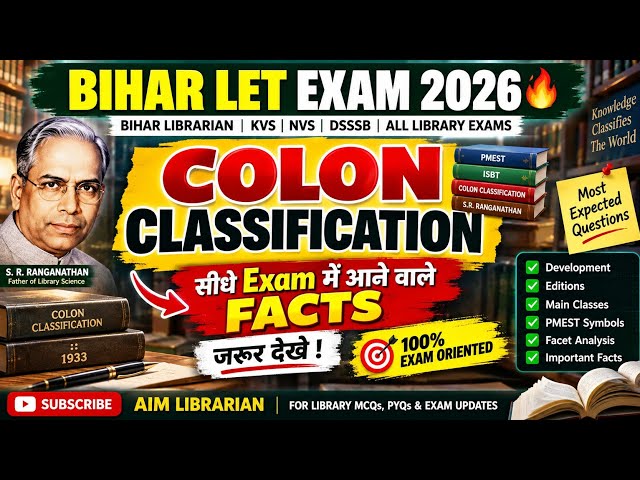 Bihar LET EXAM 2026🔥 | Facts regarding Colon Classification that will show up directly in the exa...