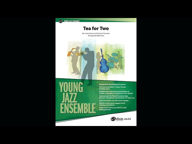 Tea for Two, arr. Mike Dana – Score & Sound