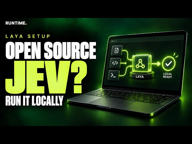 Open-Source Jev? Install Laya Locally + 3 Useful Demos