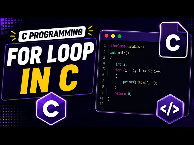 For Loop in C Programming Explained | Syntax, Examples, Scope & Infinite Loops