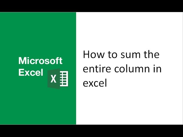 How to sum entire column in excel, sum the whole column, sum formula, sum in excel , add in excel