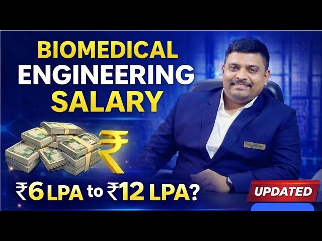 🔥 Biomedical Engineering Salary in India 💸 Freshers vs Experienced