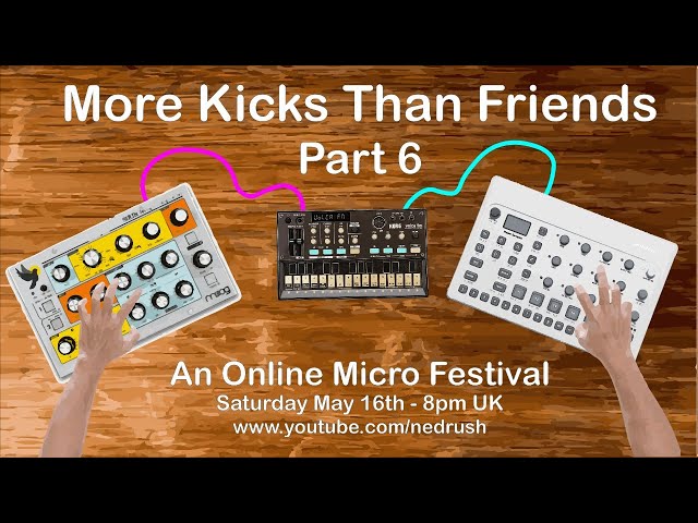 More Kicks Than Friends #6 - An Online Micro Festival
