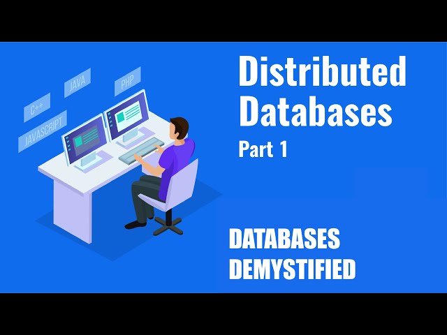 Episode 5: Distributed Databases Part 1