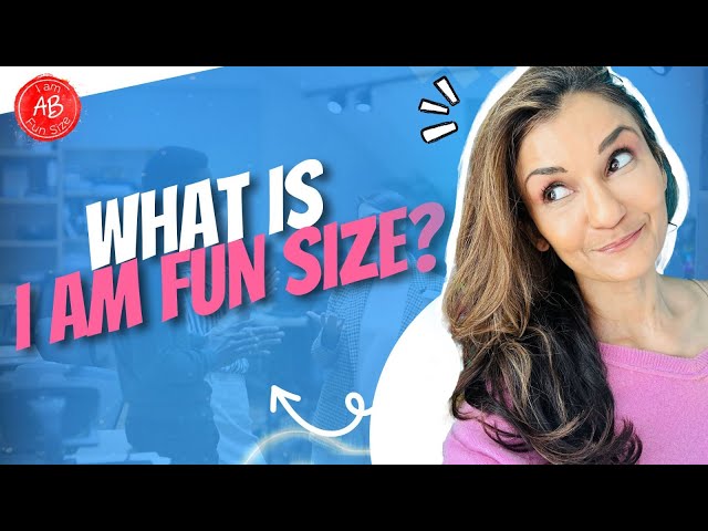 Fun Size February Special | I Am Fun Size and So Are You!