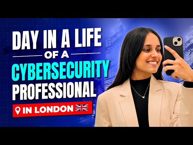 A Day in My Life as a Cybersecurity Analyst in London, United Kingdom
