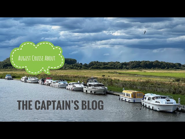 Norfolk Broads - August Bank Holiday Special