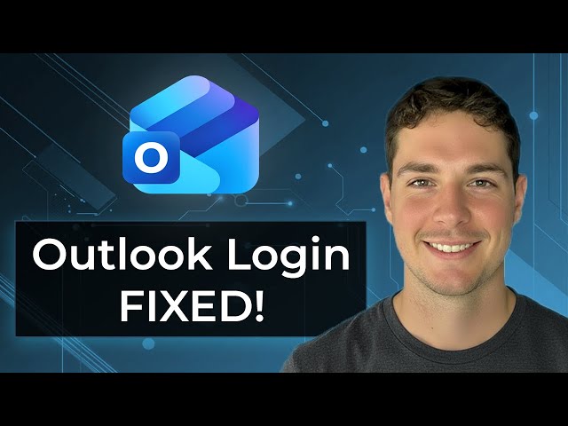 Outlook Login Issues Fix It in 2 Minutes! [2026 Guide]