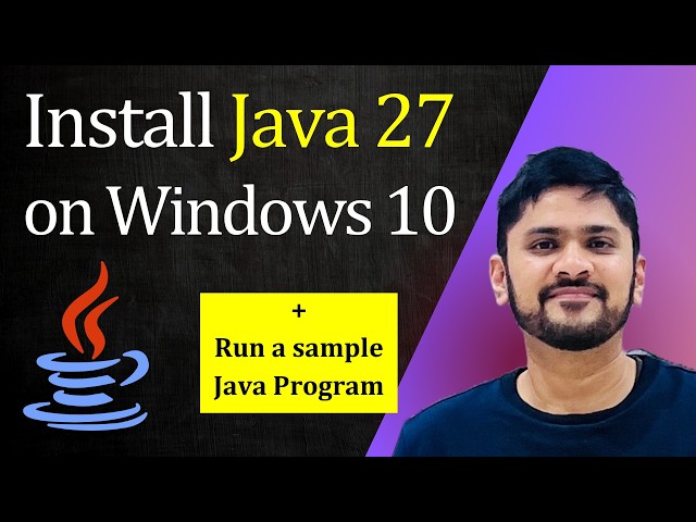 How to Install Java JDK 27 on Windows 10