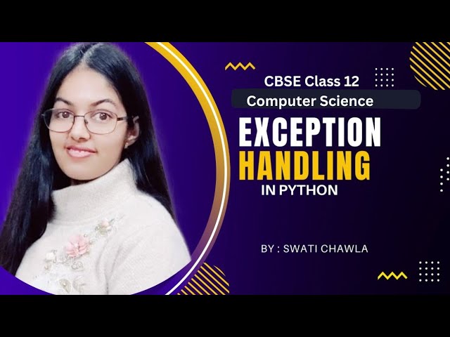 Exception Handling in Python Class 12 Computer Science | 1 Shot Exception Handling in Python
