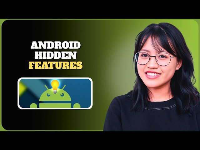 Android Tips and Tricks 2026 10 Hidden Features You Need