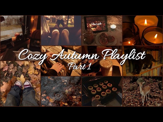 aesthetic autumn playlist || part 1 ✩°˖🍂