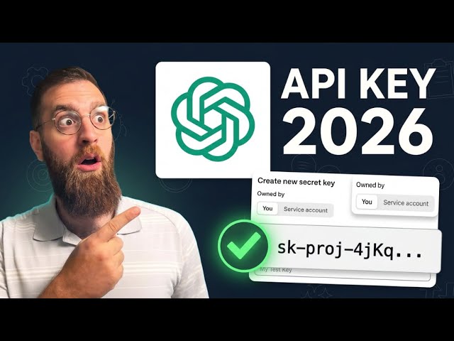 How to Get Your OpenAI API Key in 2026