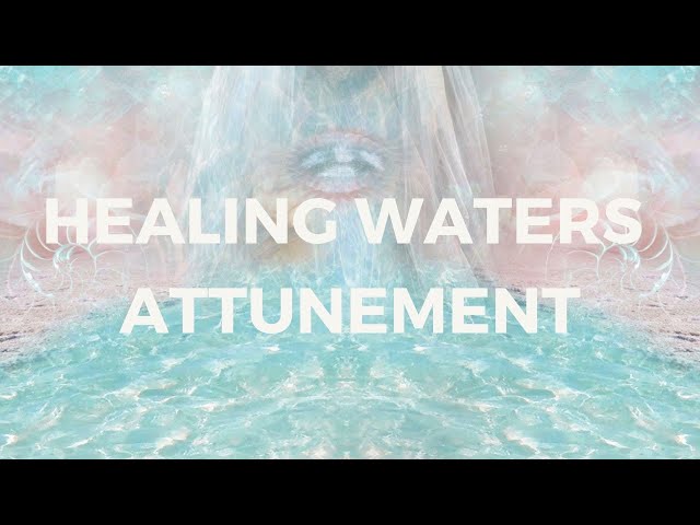 The Healing Waters Oracle Attunement