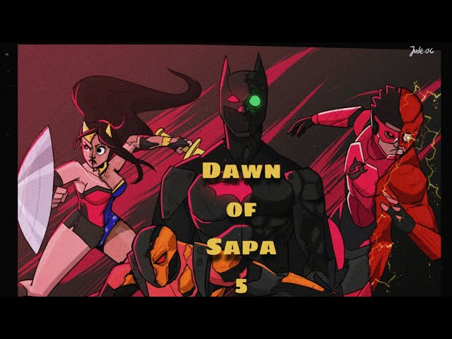 Justice League : Dawn of Sapa 5