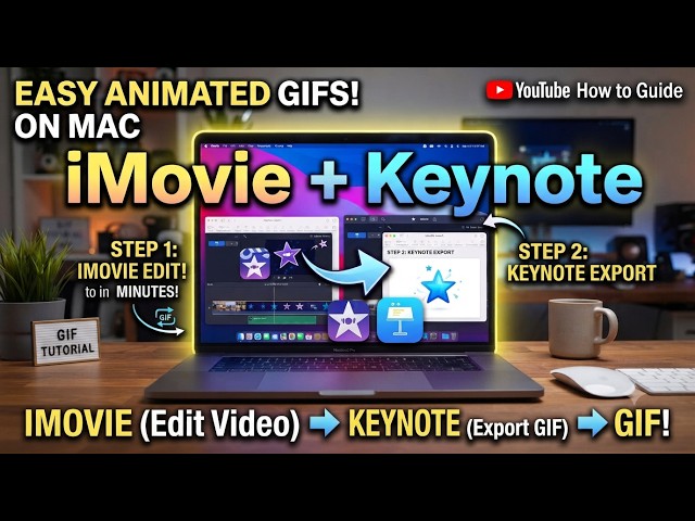 Create Animated GIFs Using Keynote + iMovie (Easy Tutorial)