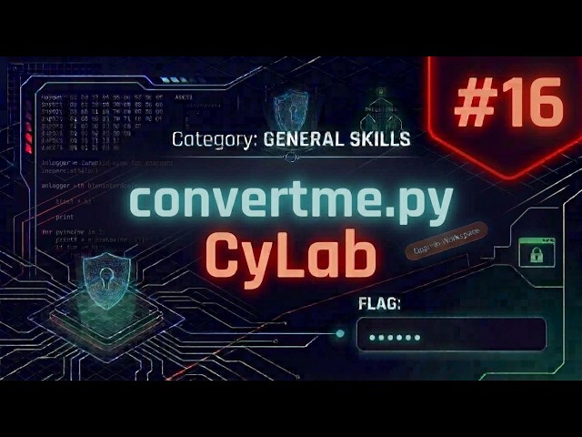 How to Solve convertme.py CyLab - General Skills