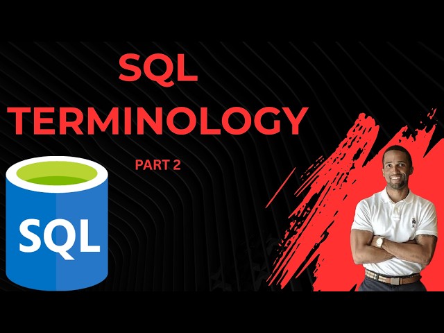 SQL Must Know Terminology Part 2