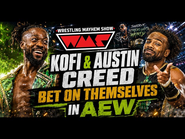 Kofi & Austin Creed Bet on Themselves in AEW