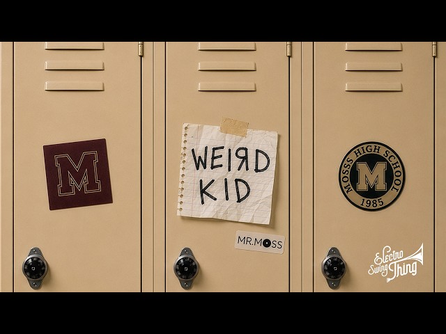 Mr.Moss - Weird Kid // Electro Swing Thing Special 116