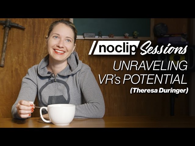 Unraveling VR's Potential (Theresa Duringer)