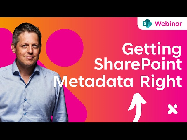 Getting SharePoint Metadata Right