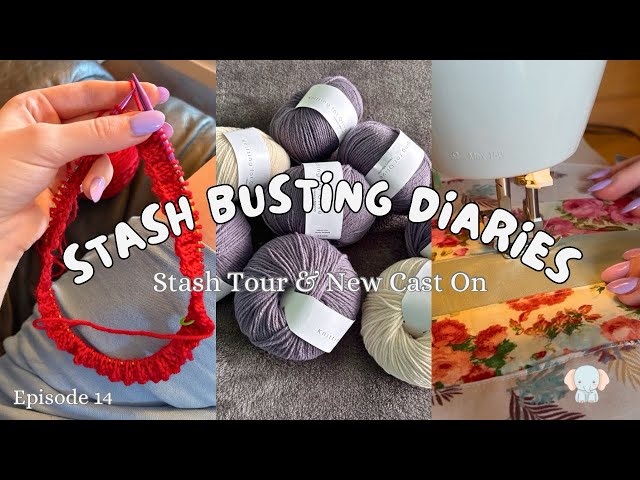 Updated Stash Tour & New Cast On | Stash Busting Diaries Episode 14