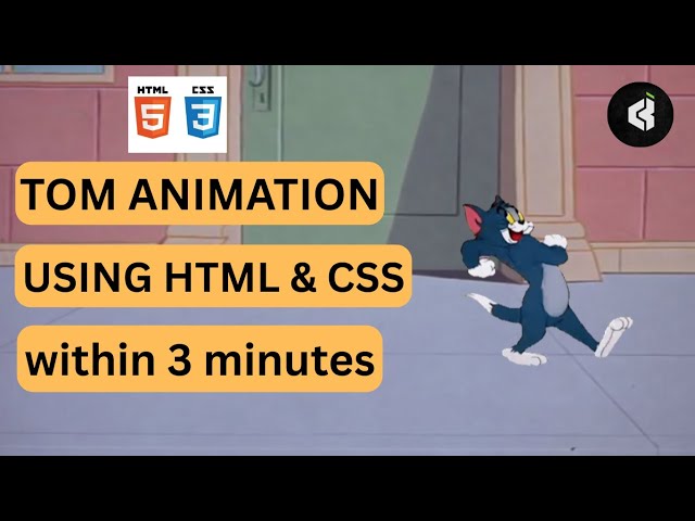 How to Make Tom Animation? by Using HTML CSS |