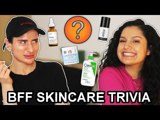 SKINCARE TRIVIA: Roasting My BFF's Skincare Knowledge & Judging her 3 Step Skincare Routine!