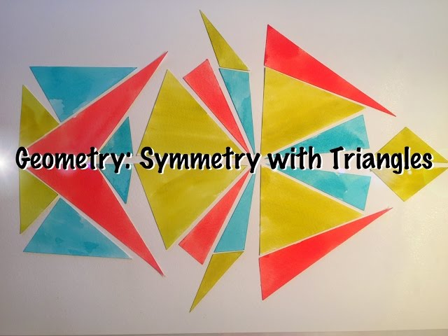 Geometry: Symmetry with Triangles