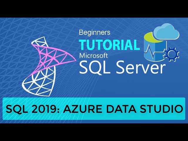 SQL  2019 : Azure Data Studio vs SSMS