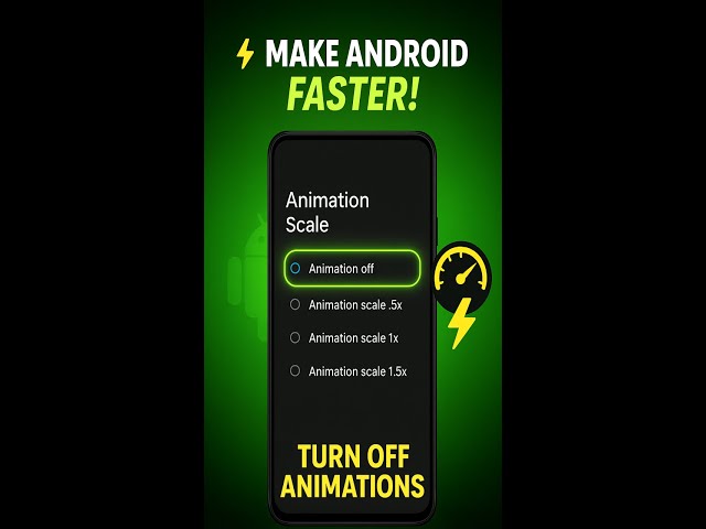 Make Your Android Faster⚡Turn Off Animations
